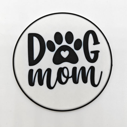 Dog Mom Coaster